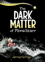 Book Cover for The Dark Matter of Mona Starr by Laura Lee Gulledge