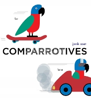 Book Cover for Comparrotives (A Grammar Zoo Book) by Janik Coat