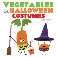Book Cover for Vegetables in Halloween Costumes by Jared Chapman