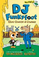 Book Cover for DJ Funkyfoot by Tom Angleberger