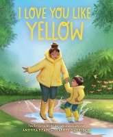 Book Cover for I Love You Like Yellow by Andrea Beaty
