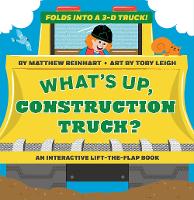 Book Cover for What's Up, Construction Truck? (A Pop Magic Book) by Matthew Reinhart