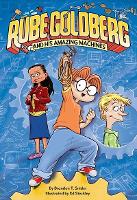 Book Cover for Rube Goldberg and His Amazing Machines by Brandon T. Snider