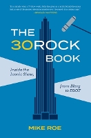 Book Cover for The 30 Rock Book by Mike Roe