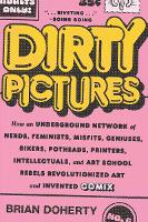 Book Cover for Dirty Pictures by Brian Doherty