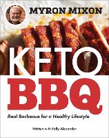 Book Cover for Myron Mixon: Keto BBQ by Myron Mixon