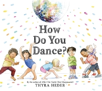 Book Cover for How Do You Dance? by Thyra Heder