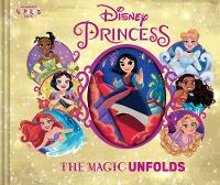 Book Cover for Disney Princess: The Magic Unfolds by Disney