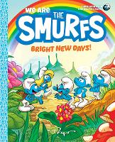 Book Cover for We Are the Smurfs: Bright New Days! (We Are the Smurfs Book 3) by Peyo