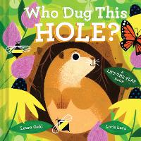 Book Cover for Who Dug This Hole? by Laura Gehl