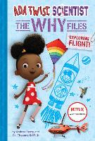 Book Cover for Ada Twist, Scientist: Why Files #1: Exploring Flight! by Andrea Beaty, Dr Theanne Griffith