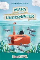 Book Cover for Mary Underwater by Shannon Doleski