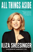 Book Cover for All Things Aside by Iliza Shlesinger, Margaret Cho