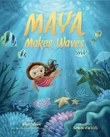 Book Cover for Maya Makes Waves by Maya Gabeira