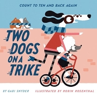 Book Cover for Two Dogs on a Trike by Gabi Snyder