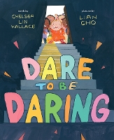 Book Cover for Dare to Be Daring by Chelsea Lin Wallace