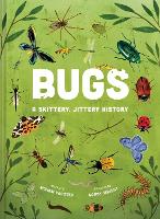 Book Cover for Bugs: A Skittery, Jittery History by Miriam Forster