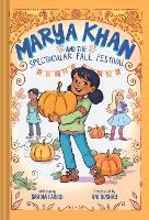 Book Cover for Marya Khan and the Spectacular Fall Festival (Marya Khan #3) by Saadia Faruqi