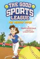 Book Cover for The Perfect Pitch (Good Sports League #2) by Tommy Greenwald