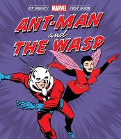 Book Cover for Ant-Man and the Wasp: My Mighty Marvel First Book by Marvel Entertainment