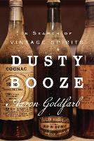 Book Cover for Dusty Booze by Aaron Goldfarb