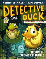 Book Cover for Detective Duck: The Case of the Missing Tadpole (Detective Duck #2) by Henry Winkler, Lin Oliver