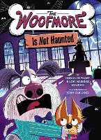 Book Cover for The Woofmore Is Not Haunted by Donna Gephart, Lori Haskins Houran