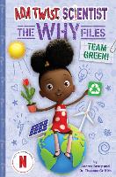 Book Cover for Team Green! (Ada Twist, Scientist: The Why Files #6) by Andrea Beaty, Dr. Theanne Griffith