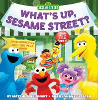 Book Cover for What’s Up, Sesame Street? (A Pop Magic Book) by Matthew Reinhart