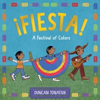 Book Cover for ¡Fiesta! by Duncan Tonatiuh