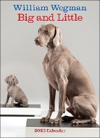 Book Cover for William Wegman Big and Little 2025 Wall Calendar by William Wegman