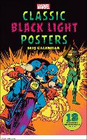 Book Cover for Marvel Classic Black Light 2025 Poster Calendar by Marvel Entertainment