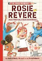 Book Cover for Rosie Revere and the Raucous Riveters by Andrea Beaty