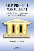 Book Cover for STEP Project Management by Adedeji B. (Professor, Dean Graduate School of Engineering and Management, Air Force Institute of Technology (AFIT), Oh Badiru