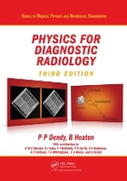 Book Cover for Physics for Diagnostic Radiology by Philip Palin (Addenbrookes NHS Trust, Cambridge, UK) Dendy, Brian (Aberdeen Radiation Protection Services, UK) Heaton