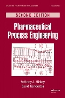 Book Cover for Pharmaceutical Process Engineering by Anthony J University of North Carolina at Chapel Hill, USA Hickey