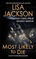 Book Cover for Most Likely To Die by Lisa Jackson, Wendy Corsi Staub, Beverly Barton