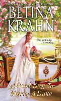 Book Cover for A Good Day to Marry a Duke by Betina Krahn