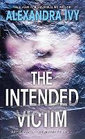 Book Cover for The Intended Victim by Alexandra Ivy