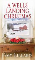 Book Cover for A Wells Landing Christmas by Amy Lillard