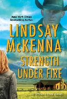 Book Cover for Strength Under Fire by Lindsay McKenna