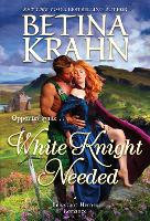 Book Cover for White Knight Needed by Betina Krahn