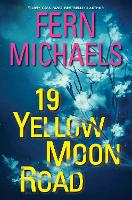 Book Cover for 19 Yellow Moon Road by Fern Michaels