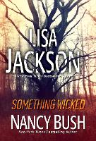 Book Cover for Something Wicked by Lisa Jackson, Nancy Bush