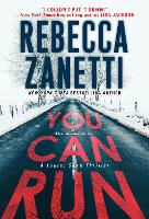 Book Cover for You Can Run by Rebecca Zanetti