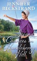 Book Cover for Second Chances on Huckleberry Hill by Jennifer Beckstrand