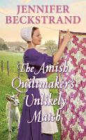 Book Cover for The Amish Quiltmaker's Unlikely Match by Jennifer Beckstrand