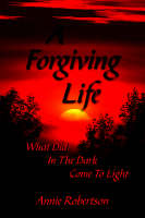 Book Cover for A Forgiving Life by Annie Robertson