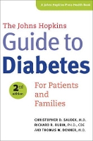 Book Cover for The Johns Hopkins Guide to Diabetes by Christopher D, MD The Johns Hopkins Hospital Saudek, Richard R, PhD Rubin, Thomas W Associate Professor of Medici Donner