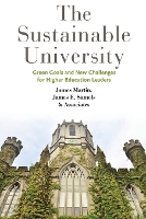 Book Cover for The Sustainable University by James (Senior Consultant, The Registry) Martin, James E. (The Education Alliance) Samels